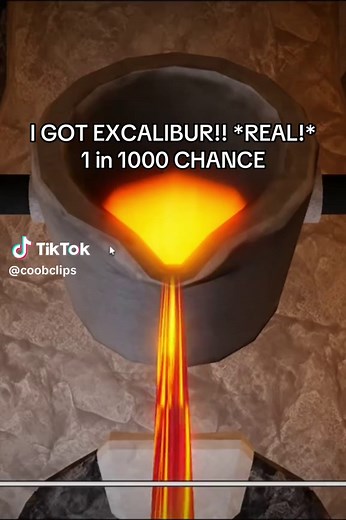 Obtaining Excalibur in The Forge: 1 in 1000 Chance