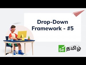 Selenium Framework - Part 5 | Selenium Tamil Tutorial