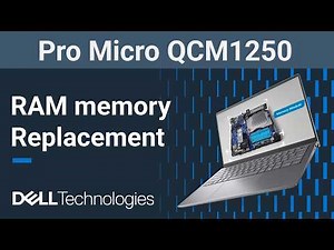 Dell Pro Micro QCM1250 | How to replace the RAM memory module