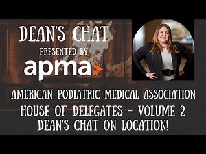 Ep. 208 - American Podiatric Medical Association, HOD Meeting, Washington D.C. 2025 - Volume 2