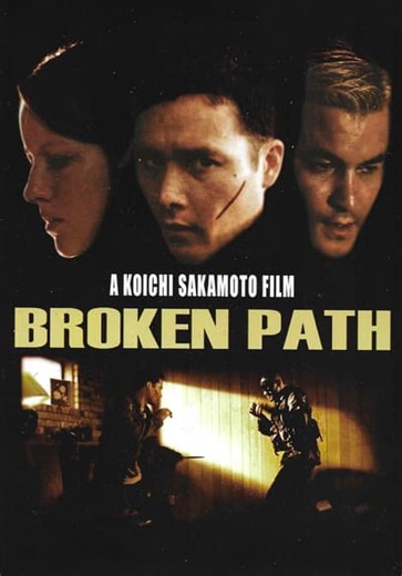 Broken Path (Attack of the Yakuza) (2008)