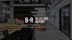 Bleacher Report Client Testimonial