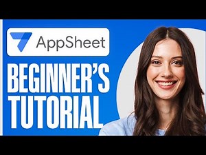 AppSheet Tutorial For Beginners 2026 | How To Use AppSheet