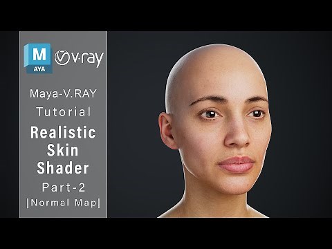 How to Create Realistic Skin Shader Using V-ray Maya | Part-2 Normal Map|