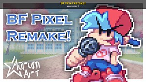 BF Pixel Retake! Mod for Friday Night Funkin' | FNF Mods
