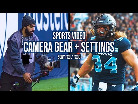 My Camera Gear & Settings for CINEMATIC Football Videography (Sony FX30 / FX3)