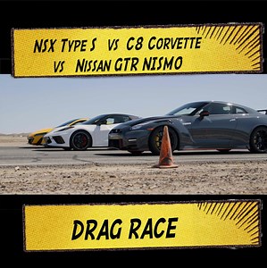 1.1M views · 5.2K reactions | DRAG RACE- What happens when the new NSX Type S takes on the C8 Corvette and the Nissan GTR Nismo? | Throttle House | Facebook