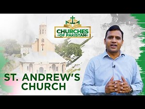 St. Andrew's Church Lahore | Churches of Pakistan | Discover Pakistan TV
