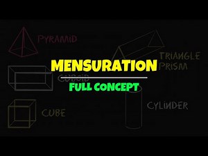 Mensuration - FULL CONCEPT