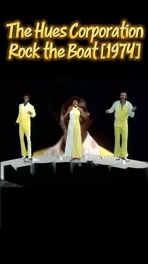 The Hues Corporation - Rock the Boat [1974] #musichistory #musicshorts #musicshortsfeed