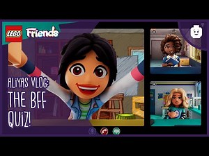 The BFF Quiz! 💖 | Aliya's Vlog | LEGO Friends: The Next Chapter
