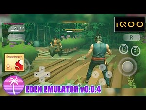 SIFU - EDEN EMULATOR v0.0.4 IQOO NEO 10