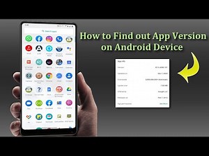 2 Method to Check Which App Version You are Running on Your Android Device