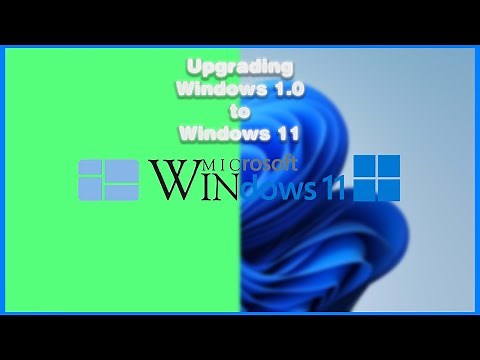 Upgrading Windows 1.0 to Windows 11