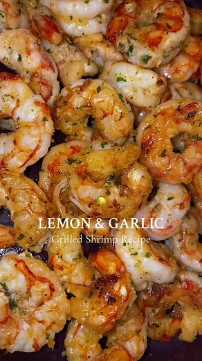 Delicious & Healthy Dinner Recipe: Lemon Garlic Grilled Shrimp