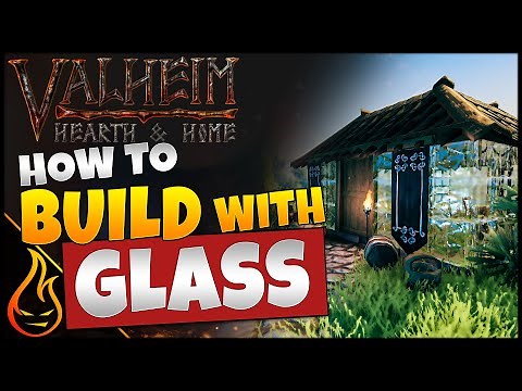 How To Build With Glass In Valheim Hearth And Home