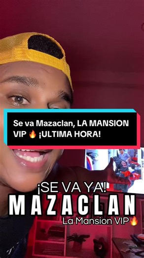 ¡SE VA YA DE LA MANSION VIP! Mazaclan salio de La Mansion VIP🔥 @HotSpanish #lamansionvip #hotspanish #ultimahora #mazaclan #expulsado