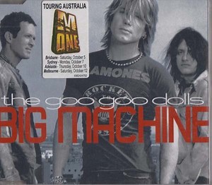 The Goo Goo Dolls - Big Machine