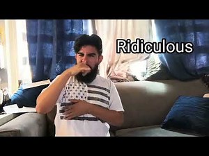 Ridiculous, Foolish, Insane ASL(Sign Language)- Deaf
