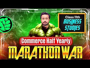 Class 11th Business Studies | 1st Term Complete Syllabus Marathon 🎯 | All-In-One Revision 🔥