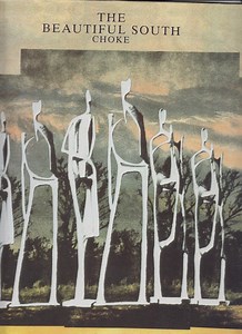 The Beautiful South - Choke