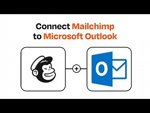 How to connect Mailchimp to Microsoft Outlook - Easy Integration