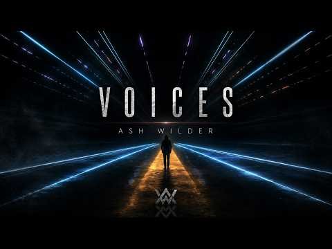 Voices - Ash Wilder