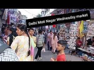 Wednesday Weekly Market Moti Nagar Delhi Walking Tour | India walking Tour||
