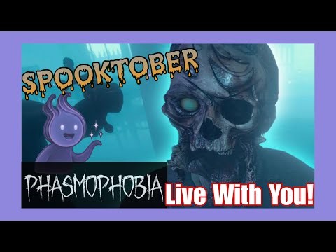 Phasmophobia with You!!! Spooktober Livestream Lets Play!