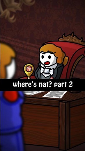 where's nat? part 2 #animation #funny #supervillains
