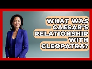 What Was Caesar's Relationship With Cleopatra? - All About Rome