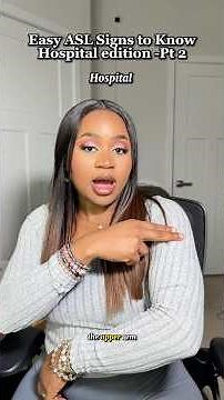 Easy ASL signs for Hospitals. #asl