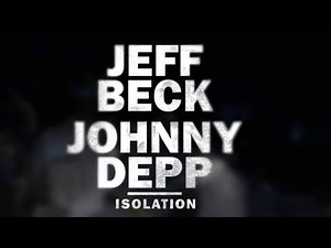 Watch Johnny Depp and Jeff Beck team up to cover John Lennon’s ‘Isolation’