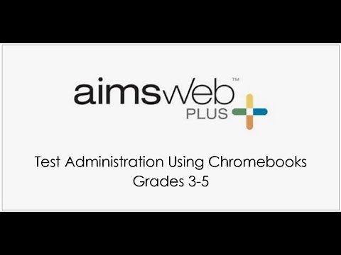 AimsWeb Benchmark Test Administration