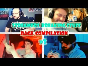 STREAMERS BREAKING THEIR GAMING EQUIPMENT RAGE COMPILATION #2