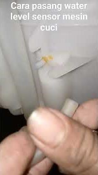 cara pasang water level sensor mesin cuci