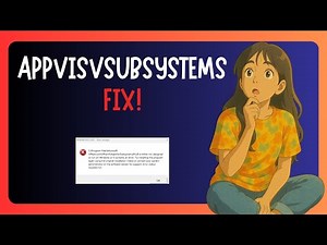 How To FIX "Appvisvsubsystems64.dll" Is Missing in Windows 11