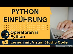 [Lernen mit VSCode] Python-Einführung #3 Operatoren in Python