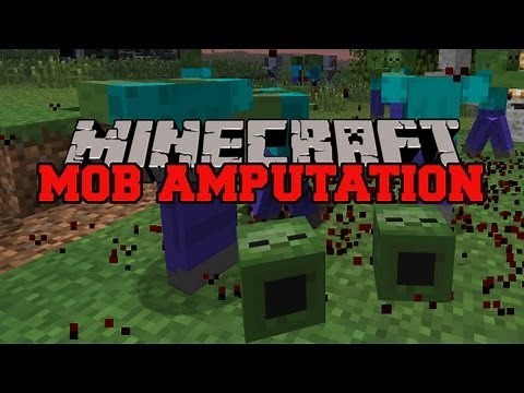 Minecraft: MOB AMPUTATION (BLOOD AND BODY PARTS CHOPPED OFF!) Mob Amputation Mod Showcase