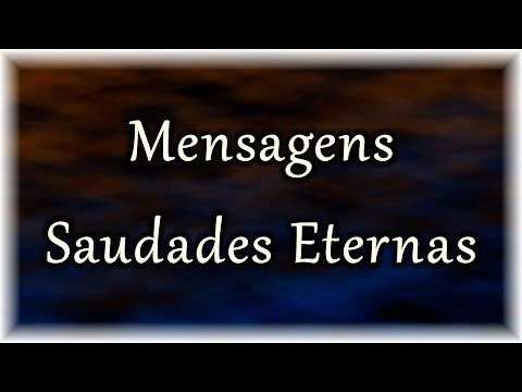 Mensagem de Saudade: Frases Curtas sobre Saudades Eternas