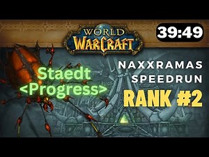 [Progress] Naxxramas Speedrun - 39:49 - Hunter PoV