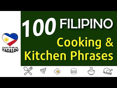 100 TAGALOG COOKING and KITCHEN PHRASES | Filipino Phrases to Know 🇵🇭
