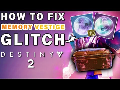 How to Fix Memory Vestige Bug/Glitch for Prismatic Fragments ► Destiny 2
