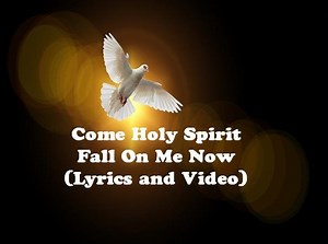 Come Holy Spirit ( Fall on me now) Lyrics and Video - PeoPlaid Music