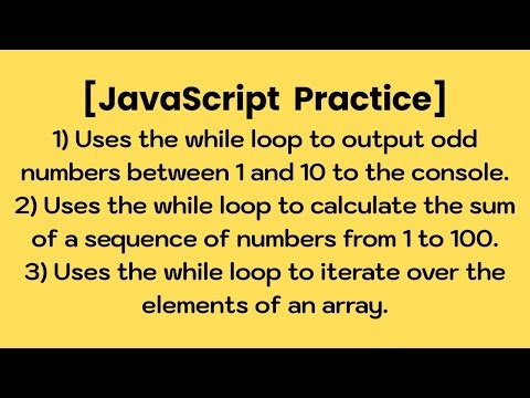JavaScript Practice: while loop examples