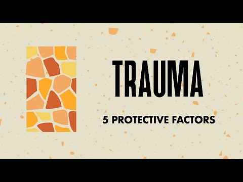 Trauma: 5 Protective Factors - Shasta County Office of Education