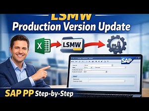 LSMW Production Version Update in SAP PP | Step-by-Step Guide