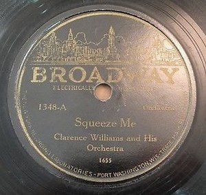 Clarence Williams And His Orchestra - Squeeze Me / New Down Home Blues