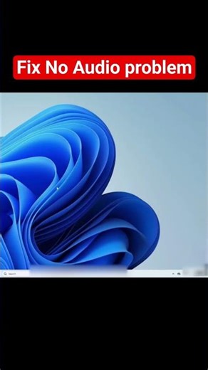 Fix No Audio Issues on Windows 10 & 11