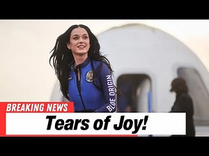 Katy Perry CRIES after Blue Origin’s life-changing trip to space